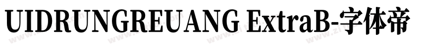 UIDRUNGREUANG ExtraB字体转换